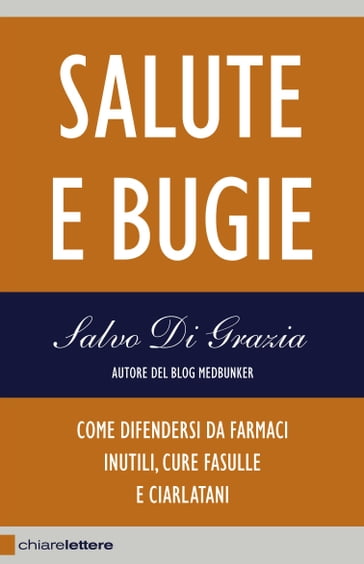 Salute e bugie - Salvo Di Grazia