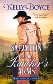 Salvation in the Rancher s Arms