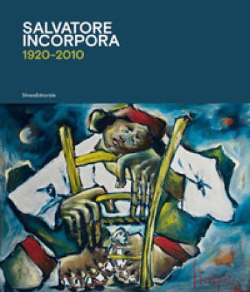 Salvatore Incorpora 1920-2010. Ediz. illustrata - Vittorio Sgarbi | 