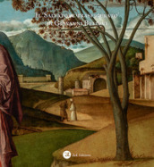 Il «Salvatore trasfigurato» di Giovanni Bellini. Riflessioni e fonti per una lettura iconologica dell opera. Ediz. illustrata