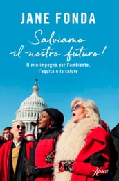 Salviamo il nostro futuro!