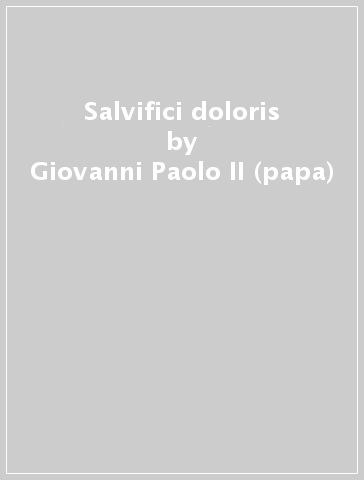 Salvifici doloris - Giovanni Paolo II (papa)