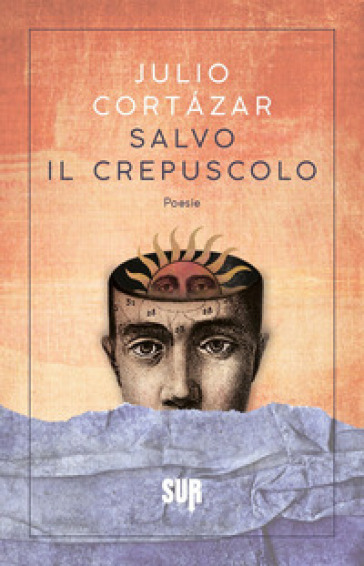 Salvo il crepuscolo - Julio Cortàzar