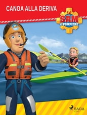 Sam il Pompiere - Canoa alla deriva