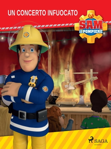 Sam il Pompiere - Un concerto infuocato - Mattel - eBook - Mondadori Store