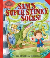 Sam s Super Stinky Socks!