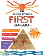 Sammy Spider s First Haggadah