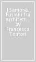 I Samonà. Fusioni fra architettura e urbanistica