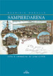 Sampierdarena. Vita e immagini di una città