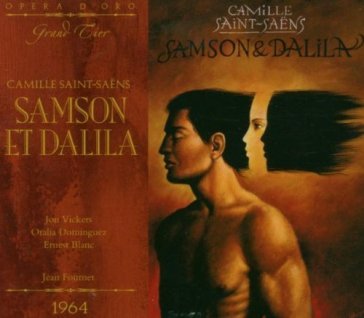 Samson et dalila - Camille Saint-Saens