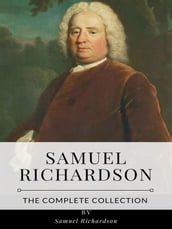 Samuel Richardson The Complete Collection