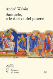 Samuele, o le derive del potere