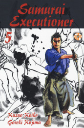 Samurai executioner. 5.