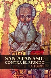 San Atanasio contra el mundo