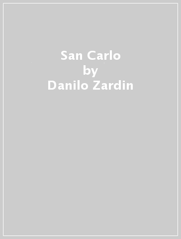 San Carlo - Danilo Zardin
