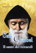 San Charbel. Il santo dei miracoli