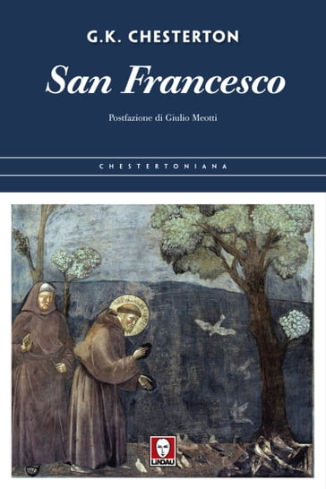 San Francesco - Gilbert Keith Chesterton - Giulio Meotti