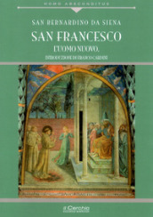 San Francesco. L uomo nuovo