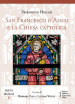 San Francesco d Assisi e la Chiesa cattolica
