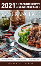 San Francisco Restaurants 2021