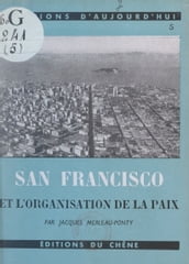 San-Francisco et l organisation de la paix