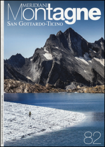 San Gottardo-Ticino. Con cartina