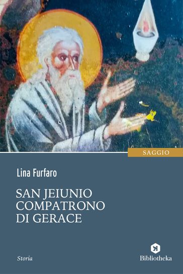 San Jeiunio compatrono di Gerace - Lina Furfaro
