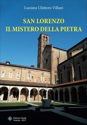 San Lorenzo il Mistero della Pietra - Luciana Chittero Villani