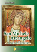 San Michele Arcangelo. Le ali dell umiltà