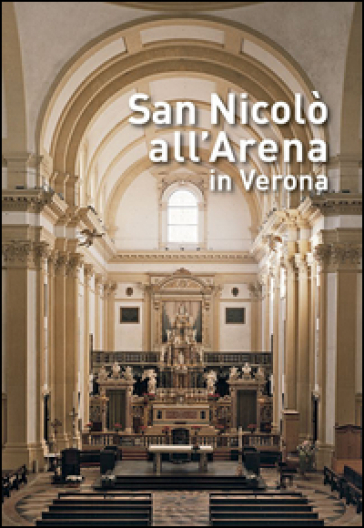 San Nicolò all'Arena in Verona - N. Zangarini | 