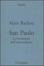 San Paolo. Fondazione dell universalismo