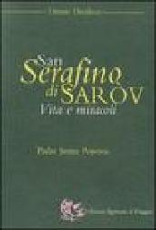 San Serafino di Saròv. Vita e miracoli