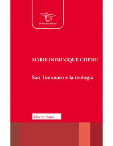 San Tommaso e la teologia - Marie-Dominique Chenu