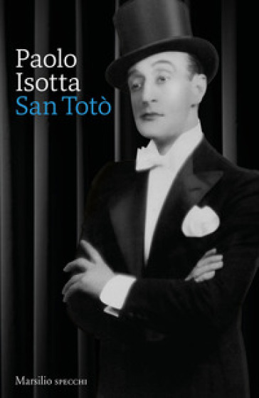 San Totò - Paolo Isotta