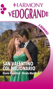 San Valentino col milionario