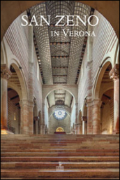 San Zeno in Verona. Ediz. italiana e inglese