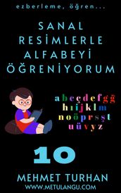 Sanal Resimlerle Alfabeyi Öreniyorum 10