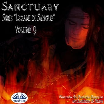 Sanctuary - Serie "Legami Di Sangue" - Volume 9 - Amy Blankenship - RK Melton