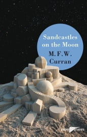 Sandcastles on the moon - Ebook