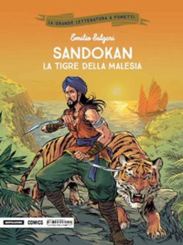 Sandokan. La tigre della Malesia - Emilio Salgari - Stefano Enna - Nico Tamburo