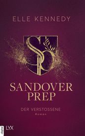 Sandover Prep - Der Verstoßene