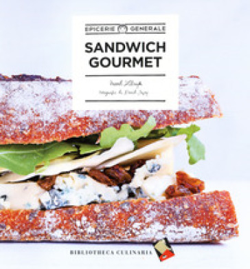 Sandwich gourmet - Maud Zilnyk