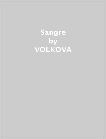 Sangre - VOLKOVA