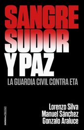 Sangre, sudor y paz