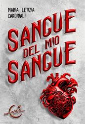 Sangue del mio sangue