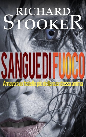 Sangue di Fuoco - Richard Stooker