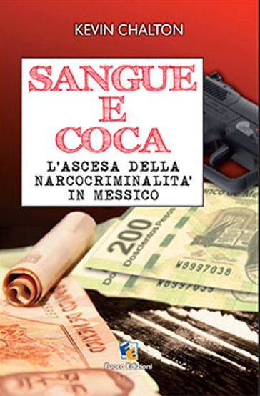 Sangue e coca - Kevin Chalton