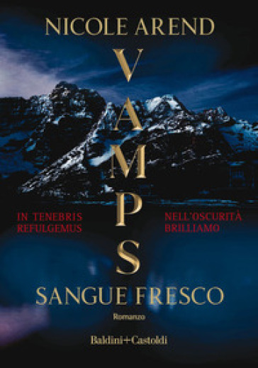 Sangue fresco. VAMPS - Nicole Arend