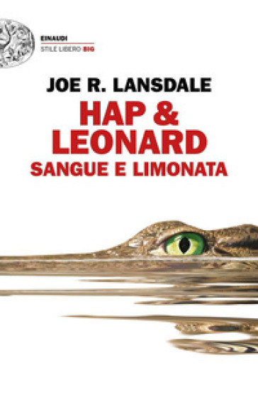 Sangue e limonata. Hap & Leonard - Joe R. Lansdale