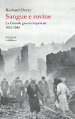 Sangue e rovine. La Grande guerra imperiale, 1931-1945